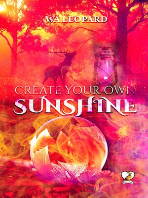 cover image of Create Your Own Sunshine